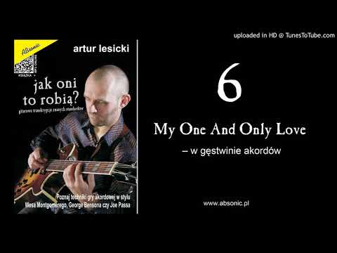 06 -  My One And Only Love – w gęstwinie akordów