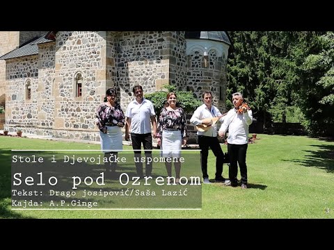 Stole i Djevojacke Uspomene - Selo pod Ozrenom (Official Video 2021)