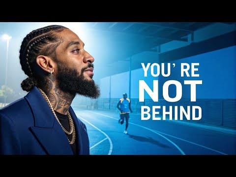 🔥 You’re Not Behind — Nipsey Hussle’s Most Powerful Message
