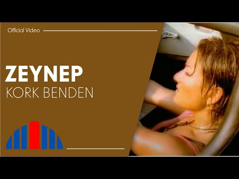 Zeynep - Kork Benden (Official Video)