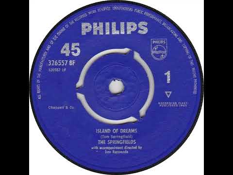 UK New Entry 1962 (270) Springfields - Island Of Dreams