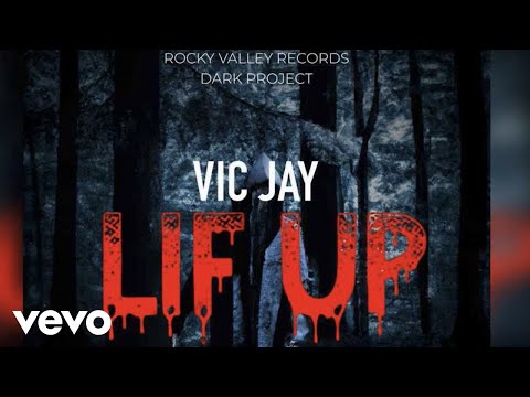 Vic Jay - Lift Up (Official Audio)
