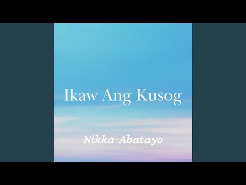 Ikaw Ang Kusog