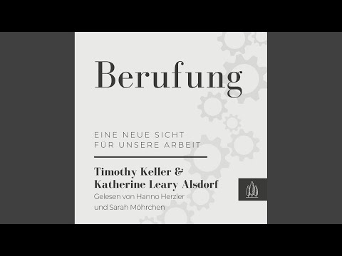 011_Kapitel 7 Wenn Arbeit zum Egotrip wird.6 - Berufung
