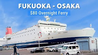 How to go from Fukuoka to Osaka by Ferry? 🇯🇵