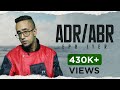 EPR Iyer- Adr/Abr (Prod. by GJ Storm) | Official Music Video | Adiacot | 2021