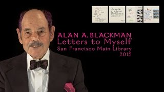 Alan A. Blackman "Letters to Myself"