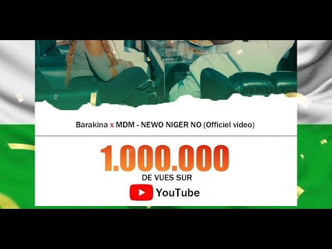 BARAKINA x MDM - Newo Niger No (clip officiel)
