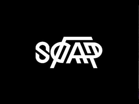 SOAP - Tancemassaker