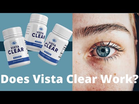 VISTA CLEAR: Vista Clear Review - Vista Clear Vision - Does Vista Clear Work?