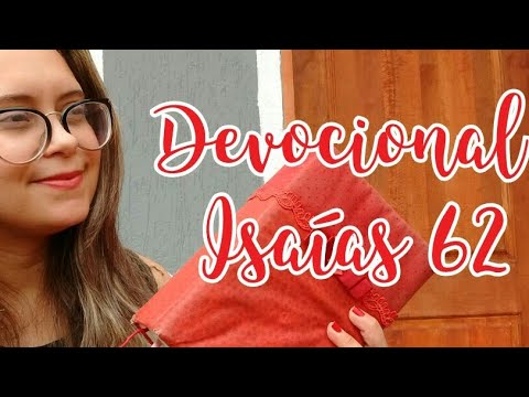 Isaiah 62 Devotional