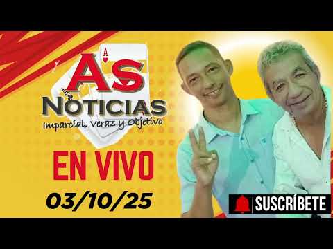 3 DE OCTUBRE DEL 2025, BIENVENIDOS AL INFORMATIVO AS NOTICIAS. Radiounik.com.