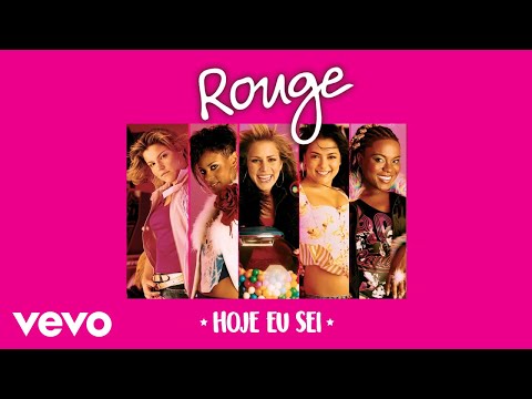 Rouge - Hoje Eu Sei (Just Another Day) (Áudio Oficial)