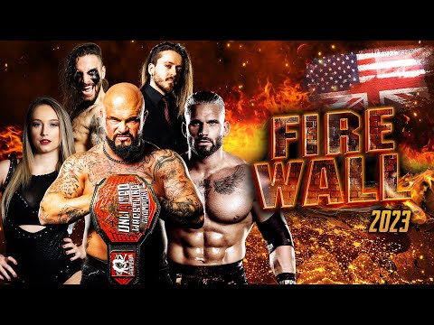 Unlimited Wrestling FireWall 2023 | Full Show [ENG]