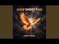Holy Ghost Fire