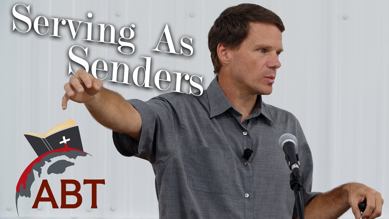 Serving as Senders: Caring for Your Field Members – Joel Yoder