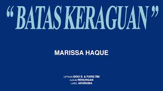 Download lagu Marissa Haque — Batas Keraguan (Sekan Edit) mp3