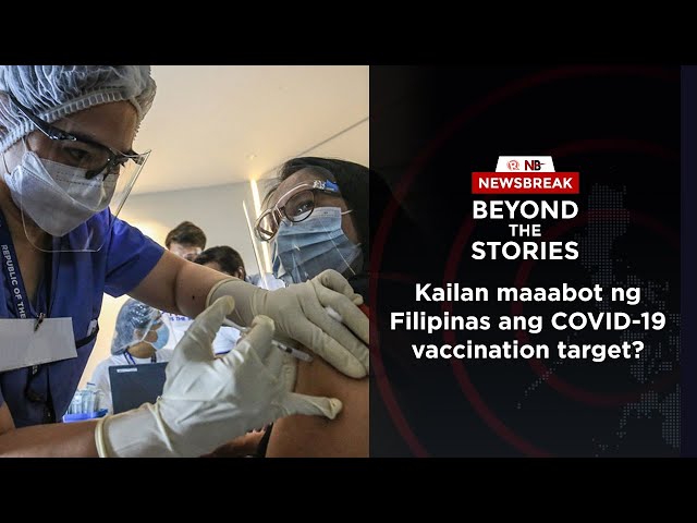 [PODCAST] Beyond the Stories: Kailan maaabot ng Filipinas ang COVID-19 vaccination target?