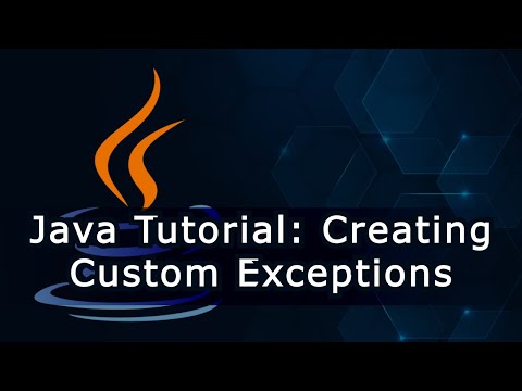 Java Tutorial: Creating Custom Exceptions
