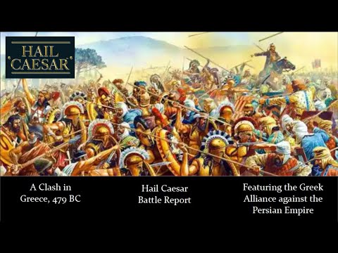 Hail Caesar Battle Report-  Hoplite Greeks vs Achaemenid Persians