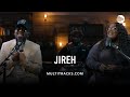 Maverick City Music - Jireh (MultiTracks Session)