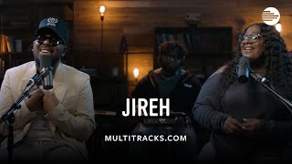 Maverick City Music - Jireh (MultiTracks Session)