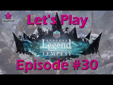 Endless Legend Tempest Let's Play 30 | Vaulters | Blowback
