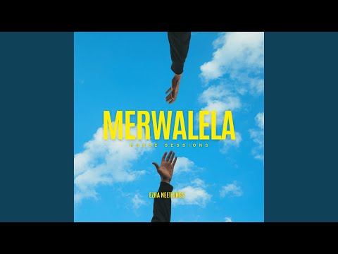 Merwalela (House Sessions)