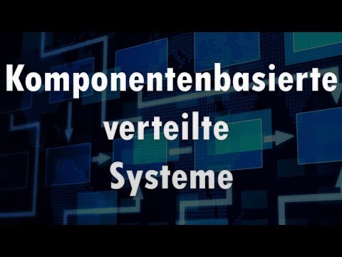 Komponentenbasierte verteilte Systeme für Anfänger