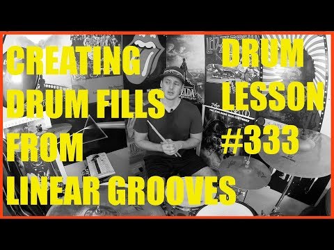 Creating Drum Fills From Linear Beats - Drum Lesson #333