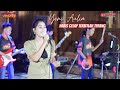Habis Gelap Terbitlah Terang Yeni Aulia OM NDP