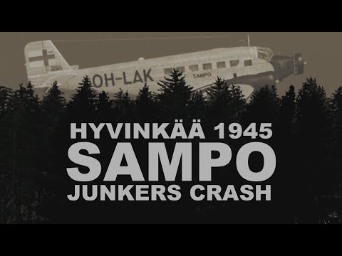 Junkers JU 52 -lentokoneen (Sampo) maahansyöksy Hyvinkäällä 1945