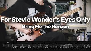 【Bring Me The Horizon】For Stevie Wonder's Eyes Only (Instrumental) 2026【Guitar Cover】＋Screen Tabs