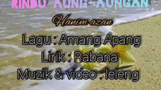 Download lagu Hanim azan rindu aung-aungan mp3