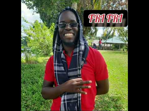 FRI FRI| GILTON AMOKSIE