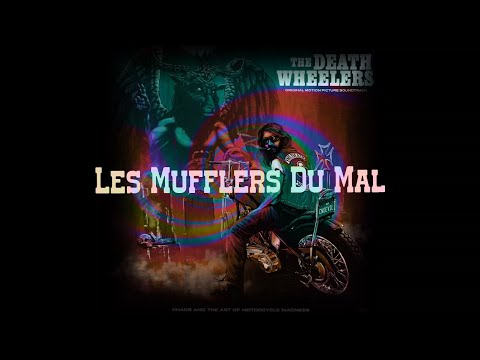 The Death Wheelers : les Mufflers Du Mal