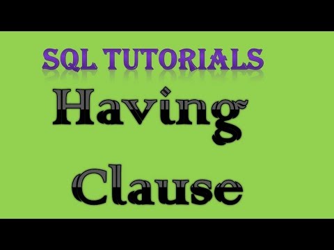 SQL Tutorial 8 Having clause