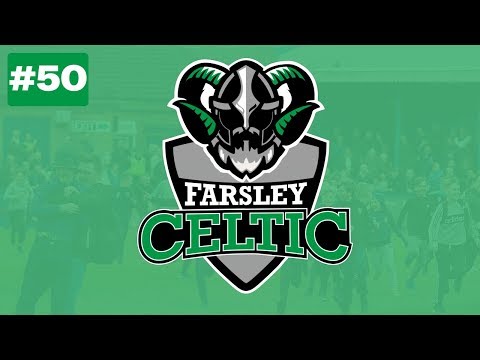Farsley Celtic | The Celt Army | Ep50 | SEASON FINALE, ALL OR NOTHING.