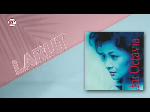 Nur Afni Octavia - Larut (Official Audio)