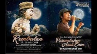 Download lagu PADANG MBULAN,MENYORONG REMBULAN 28 MEI 2018 PART 3 mp3