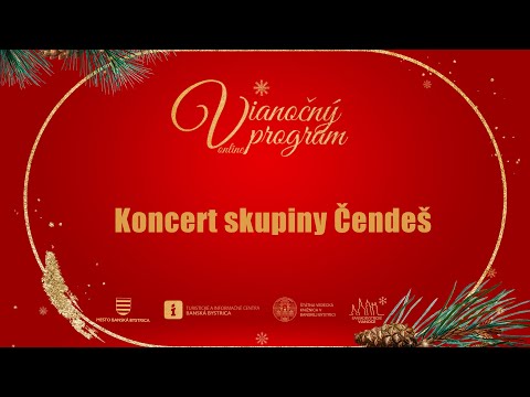 VIANOČNÝ PROGRAM: Koncert skupiny Čendeš