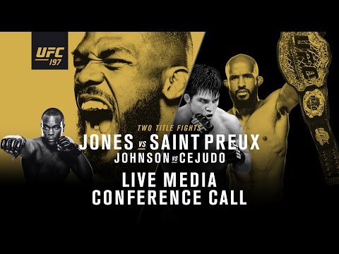 UFC 197: Jones vs. Saint Preux Media Conference Call