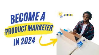 How to become a product marketer in 2024 | Product marketing jobs | product marketing videos