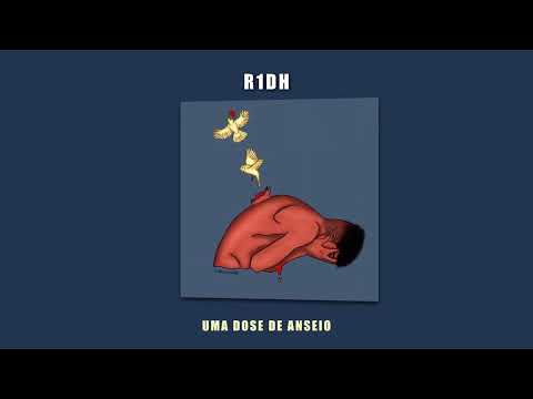 R1dh - Ansiedades feat. Eros 021 (PROD.CHINEDU)