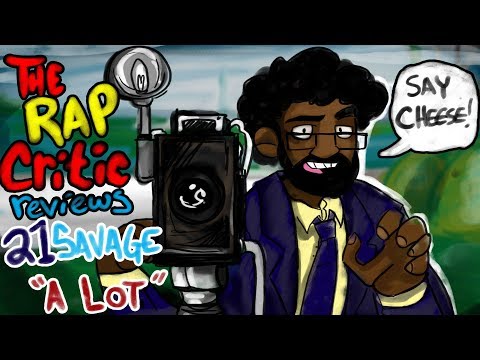 Rap Critic: a lot by 21 Savage ft. J. Cole