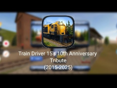Train Driver 15's 10th Anniversary Tribute