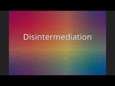 Disintermediation