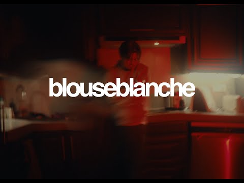 Video thumbnail for blouseblanche