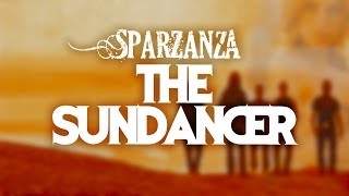 SPARZANZA - The Sundancer (Angels of Vengeance, 2001)