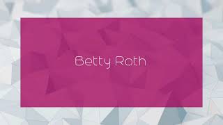 Download lagu Betty Roth - appearance mp3